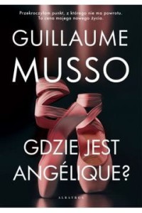 GDZIE JEST ANGELIQUE?