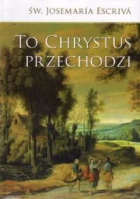to-chrystus-przechodzi-sw-josemaria-escriva,185856-s.jpg