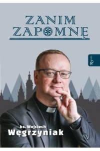 ZANIM ZAPOMNĘ 25 KAZAŃ