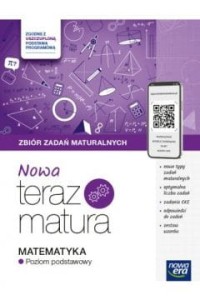 NOWA TERAZ MATURA 2025 MATEMATYA ZBIÓR ZADAŃ Z.P. 2024/25