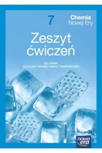 CHEMIA NOWEJ ERY KL.7 ĆW.