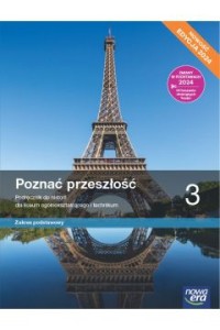 POZNAĆ PRZESZŁOŚĆ 3 PODR.Z.P EDYCJA 2024