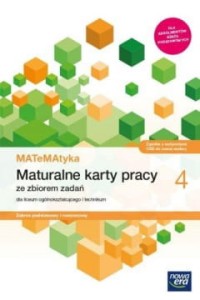 MATEMATYKA 4 MATURALNE KP Z P+RZE ZBIOREM ZADAŃ