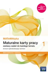 MATEMATYKA 1 ZPR MATURALNE KARTY