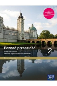 POZNAĆ PRZESZŁOŚĆ KL.2 LO PODR.Z.P. PO SP