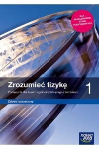 ZROZUMIEĆ FIZYKĘ 1 PODR.LO Z.R.PO SP 2019
