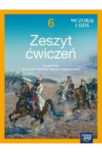 WCZORAJ I DZIŚ KL.6 ĆW