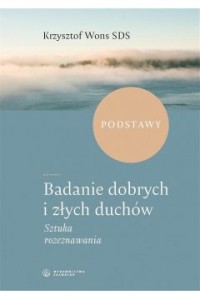 BADANIE DOBRYCH I ZŁYCH DUCHÓW