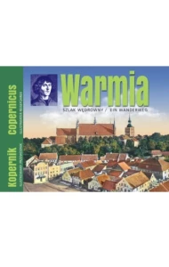 WARMIA.SZLAK WĘDROWNY KOPERNIK