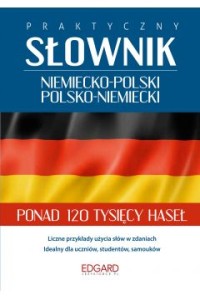 PRAKTYCZNY SŁOWNIK NIEM-POL/POL-NIEM