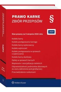 PRAWO KARNE ZBIÓR PRZEPISÓW/05.08.2024/