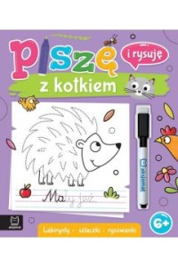 PISZĘ I RYSUJĘ Z KOTKIEM.LABIRYNTY SZLACZKI RYSOWANKI
