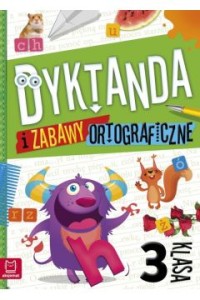 DYKTANDA I ZABAWY ORTOGRAFICZNE KL.3
