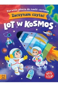 ZACZYNAM CZYTAĆ LOT W KOSMOS DUŻE LITERY