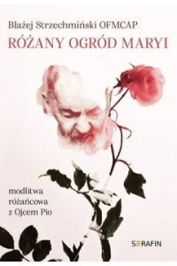 RÓŻANY OGRÓD MARYI