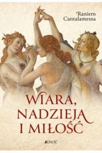 WIARA NADZIEJA I MIŁOŚC