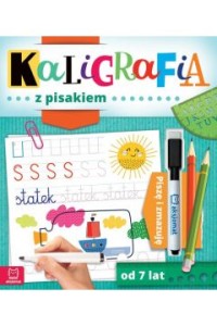 KALIGRAFIA Z PISAKIEM.PISZĘ I ZMAZUJĘ OD 7 LAT