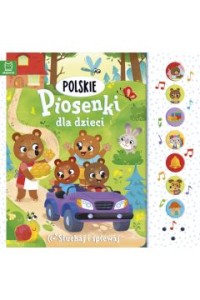 POLSKIE PIOSENKI DLA DZIECI.SŁUCHAJ I ŚPIEWAJ