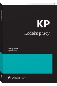 KODEKS PRACY.PRZEPISY WYD.50
