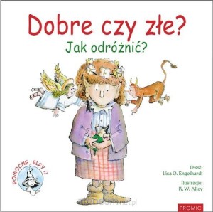 DOBRE CZY ZŁE? JAK ODRÓŻNIĆ?