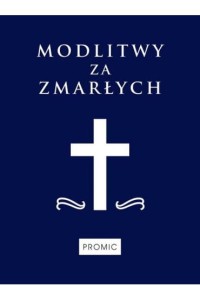 MODLITWY ZA ZMARŁYCH CZARNY
