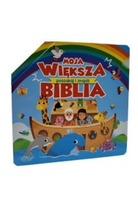 MOJA WIĘKSZA BIBLIA/POSZUKAJ IZNAJDŹ/