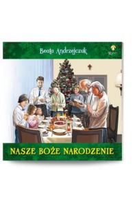 NASZE BOŻE NARODZENIE