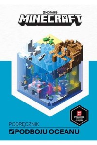 MINECRAFT.PODRĘCZNIK PODBOJU OCEANU