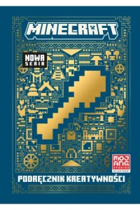 MINECRAFT.PODRĘCZNIK KREATYWNOŚCI