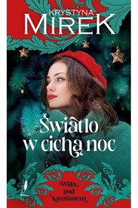 ŚWIATŁO W CICHĄ NOC