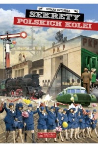 SEKRETY POLSKICH KOLEI