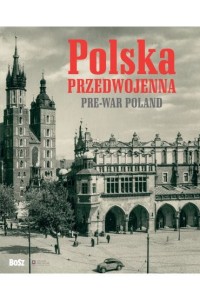 POLSKA PRZEDWOJENNA