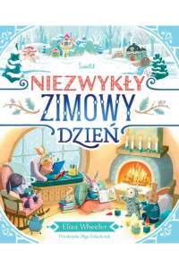 NIEZWYKŁY ZIMOWY DZIEŃ