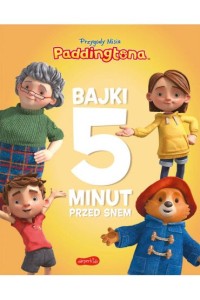 PRZYGODY MISIA PADDINGTONA.BAJKI 5 MINUT PRZED SNEM