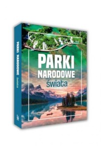PARKI NARODOWE ŚWIATA