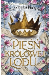 PIEŚŃ KRÓLOWEJ LODU