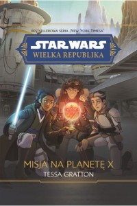 MISJA NA PLANETĘ X.STAR WARS WI
