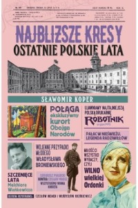 NAJBLIŻSZE KRESY.OSTATNIE POLSKIE LATA