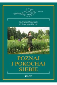 POZNAJ I POKOCHAJ SIEBIE