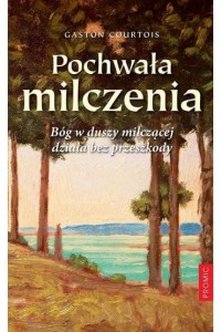 POCHWAŁA MILCZENIA
