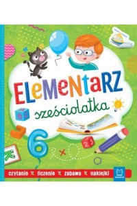 ELEMENTARZ SZEŚCIOLATKA.CZYTANIE LICZENIE