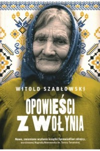 OPOWIEŚCI Z WOŁYNIA