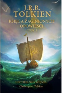 KSIĘGA ZAGINIONYCH OPOWIEŚCI CZ1.HISTORIA ŚRÓDZIEMIA