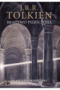 BRACTWO PIERŚCIENIA.WŁADCA PIERŚCIENI T.1