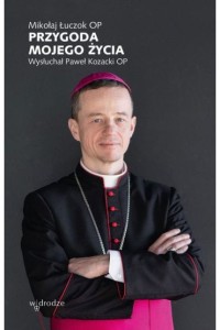 PRZYGODA MOJEGO ŻYCIA