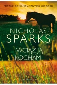 I WCIĄŻ JĄ KOCHAM