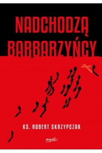 NADCHODZĄ BARBARZYŃCY