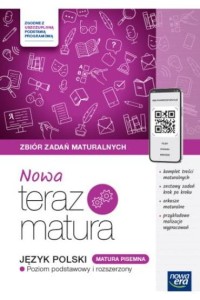 NOWA TERAZ MATURA 2025 JĘZYK POSKI ZBIÓR ZADAŃ Z.P+R M.PISEMN