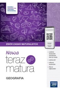 NOWA TERAZ MATURA 2025 GEOGRAFIA ZBIÓR ZADAŃ Z.R.