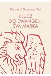 KLUCZ DO EWANGELII ŚW.MARKA